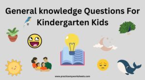 General knowledge Questions For Kindergarten Kids